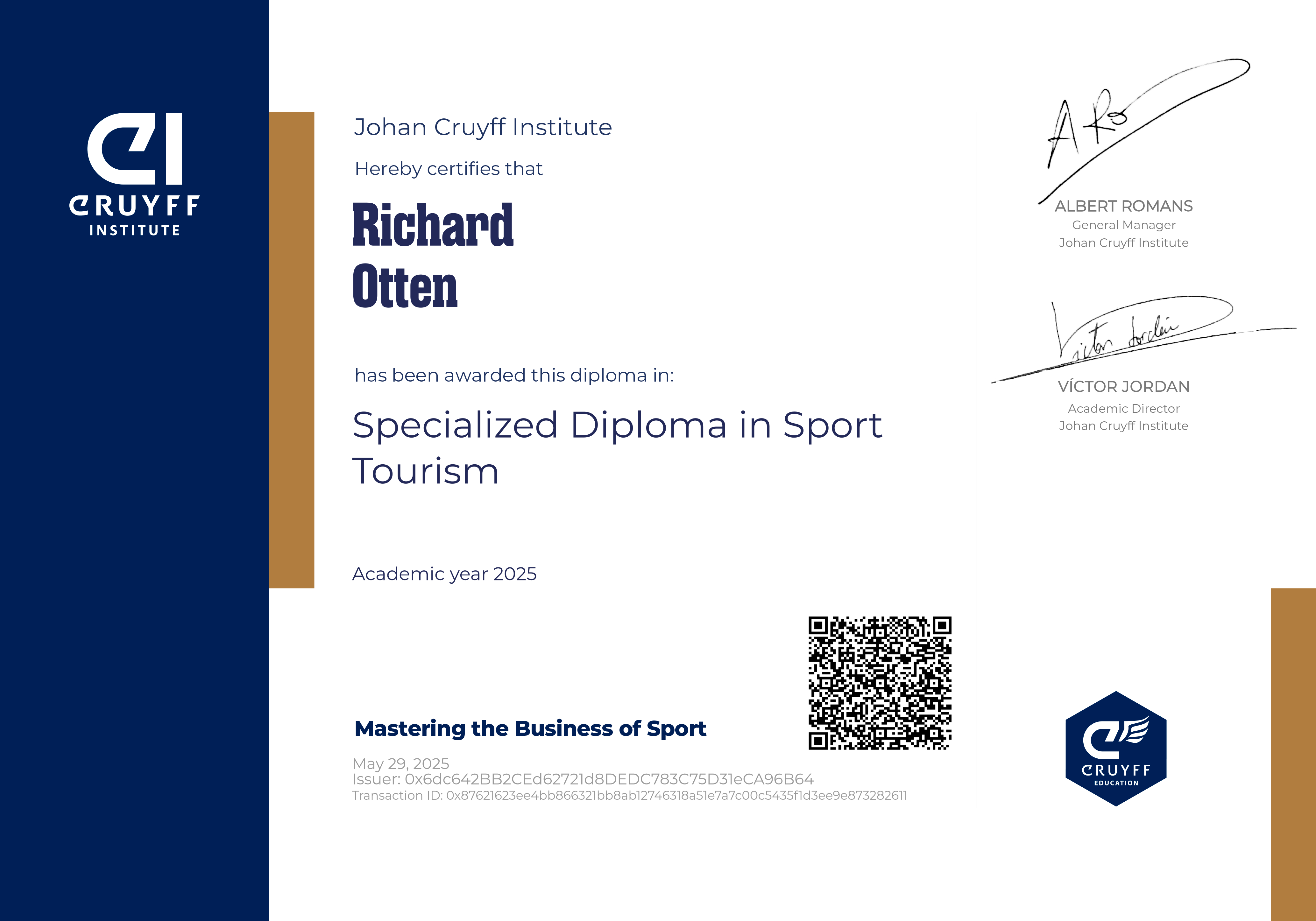 Johan Cruyff Institute certifies that Richard Otten has obtained the certificate of the Specialized Diploma in Sport Tourism.