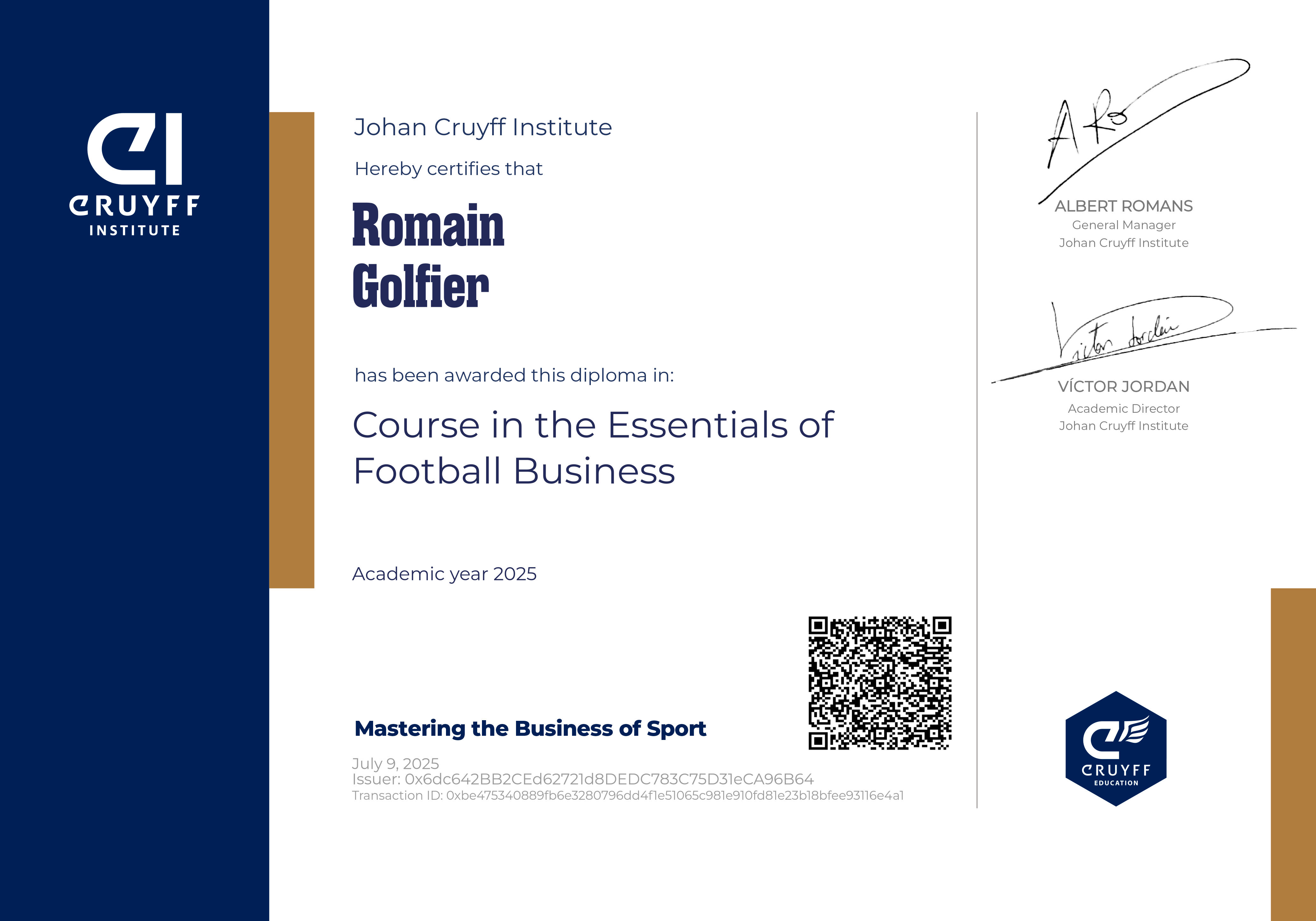 Johan Cruyff Institute certifies that Romain Golfier has obtained the certificate of the Course in the Essentials of Football Business.