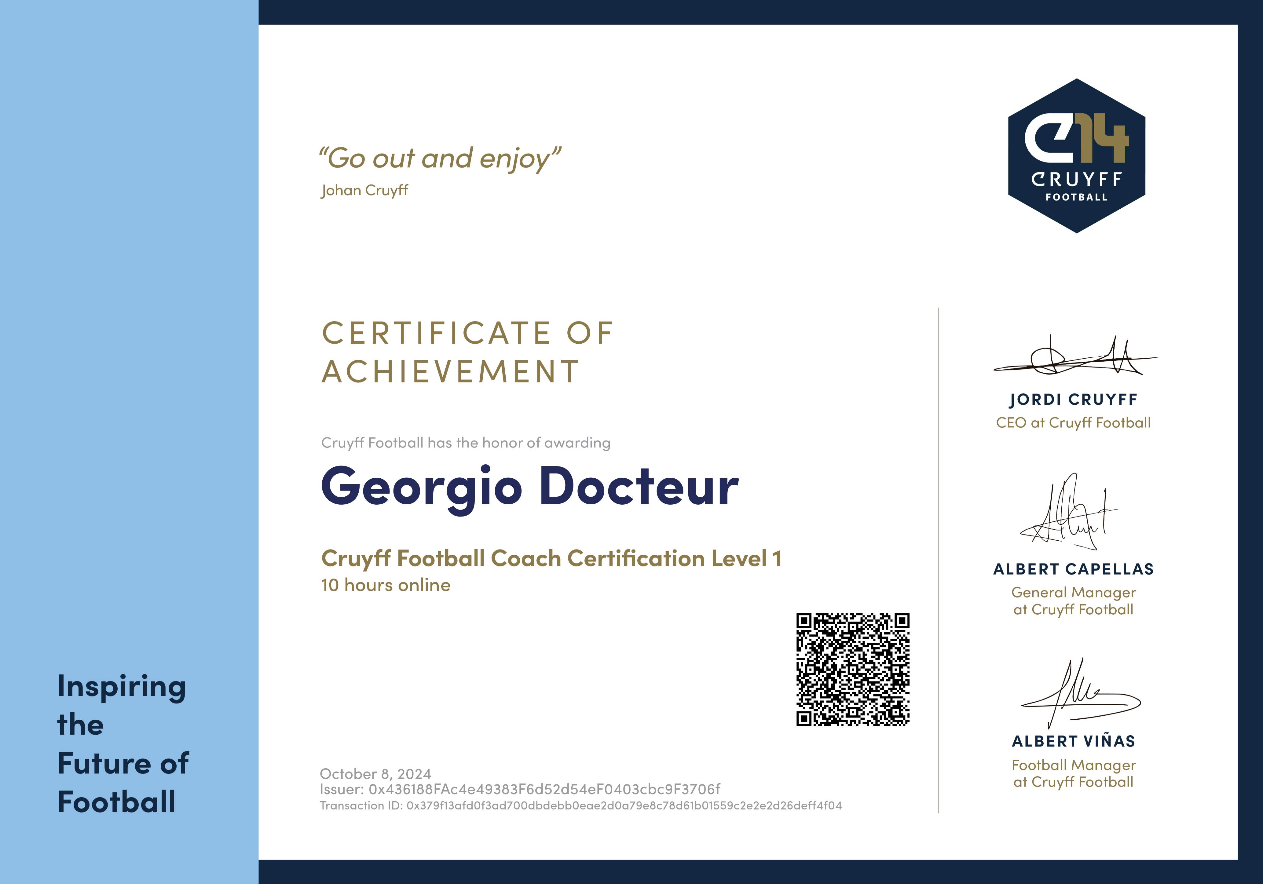 Cruyff Football certifica que Georgio Docteur ha obtenido el certificado del .